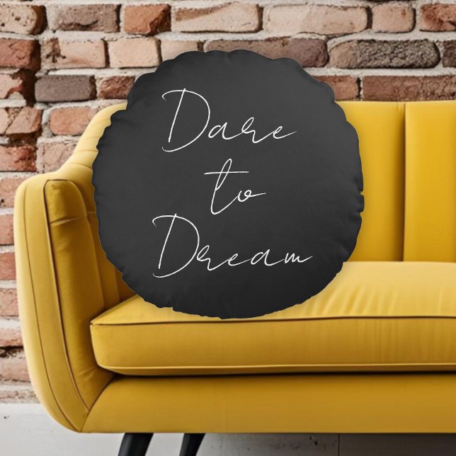 Dare to Dream Modern Quote Personalised Name Round Cushion (Creator Uploaded)