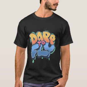 Dare To Fly Retro Sunset Graffiti T-Shirt