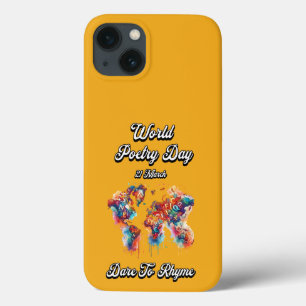 Dare to Rhyme. World Poetry Day.  iPhone 13 Case
