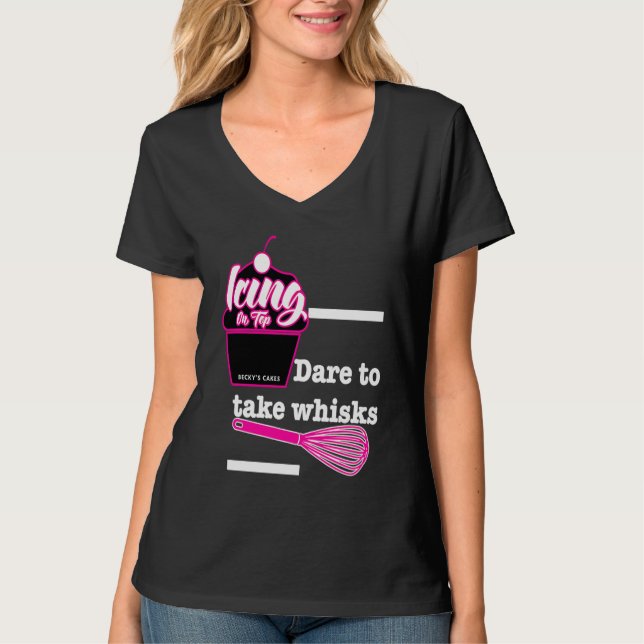 Dare to take whisks T-Shirt (Front)