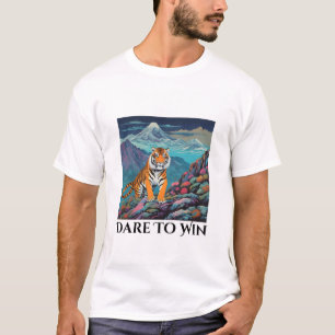Dare to Win Tiger T-Shirt