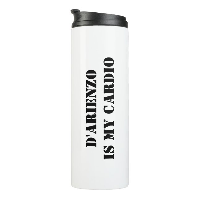 D'Arienzo is my cardio funny Tanguero Tango Dancer Thermal Tumbler (Rotated Right)