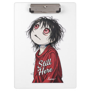 Dark Anime  "Still Here" Aesthetic Gothic Illustra Clipboard