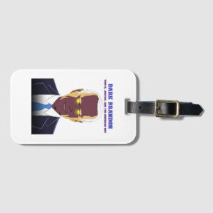 Dark Brandon Luggage Tag