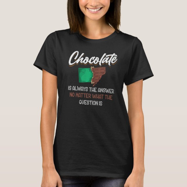 Dark Chocolate Bar Chocolate  Chocolate T-Shirt (Front)
