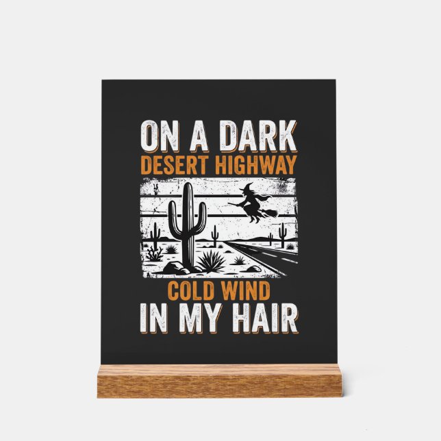 Dark Desert Highway Cactus Sunset Design_1 Acrylic Sign (Front)