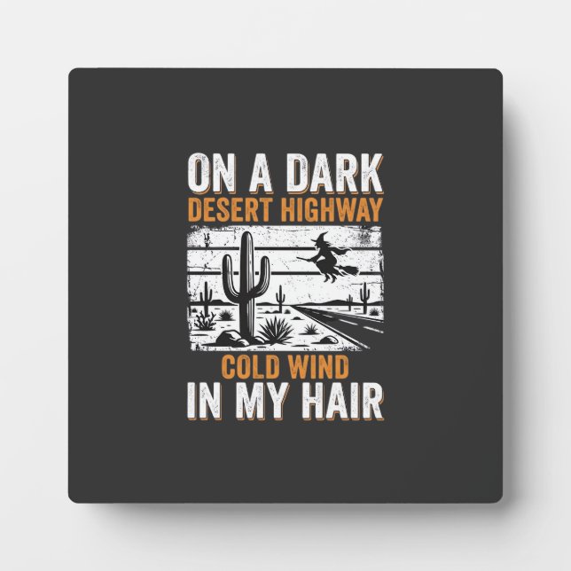 Dark Desert Highway Cactus Sunset Design_1 Plaque (Front)