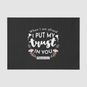 Dark Floral Christian Art - Psalm 56:3 Tissue Paper