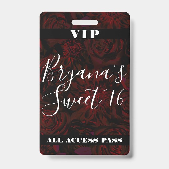 Dark Garden Red Romantic Flowers Sweet 16 VIP pass ID Badge (Front)