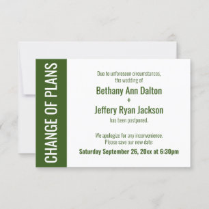 Dark Green Change of Plans Postponed Wedding Card