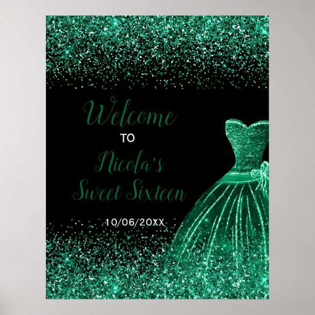 Dark Green Dress Faux Glitter Sweet 16 Welcome Poster (Front)