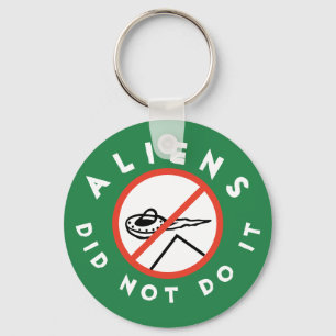 Dark Green Funny Aliens Did Not Do It Key Ring