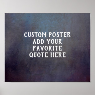 dark grey and blue distressed texture add a quote  poster