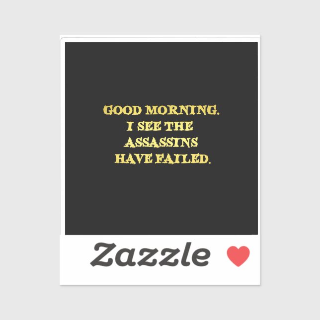 Dark Humour Assassin Morning Joke (Sheet)