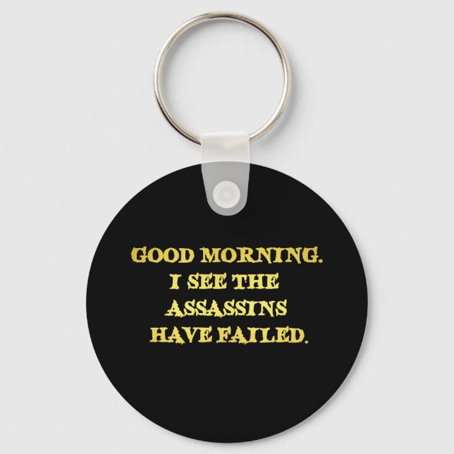 Dark Humour Assassin Morning Joke Key Ring (Front)