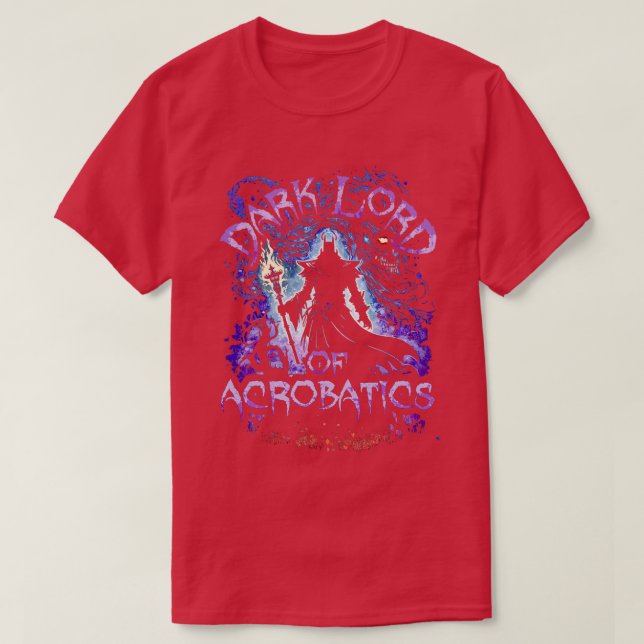 Dark Lord Acrobatics T-Shirt (Design Front)