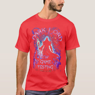 Dark Lord Of Game Testing T-Shirt