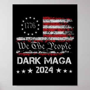 Dark Mega Trump 2024 Us Flag Vintage President Cam Poster
