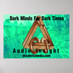 "Dark Minds For Dark Time" 36"x24" poster