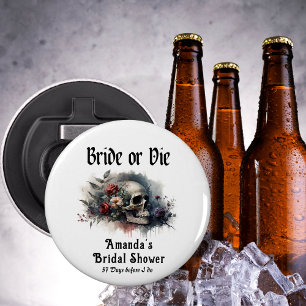 Dark Moody Gothic Bride or Die Bridal Shower Bottle Opener