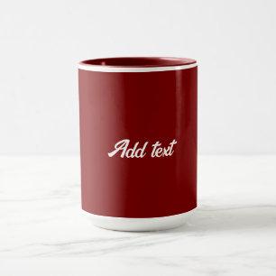 Dark Red, Maroon solid colour, white text, Mug