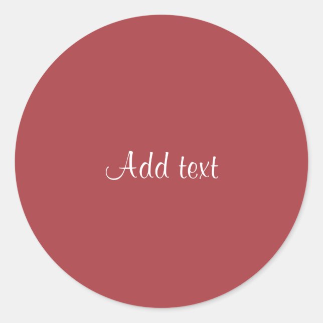 Dark red solid colour template classic round sticker (Front)