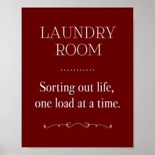 Dark Red Sorting Life One Load At A Time Laundry Poster