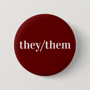 Dark Red White Pronoun Button They/Them