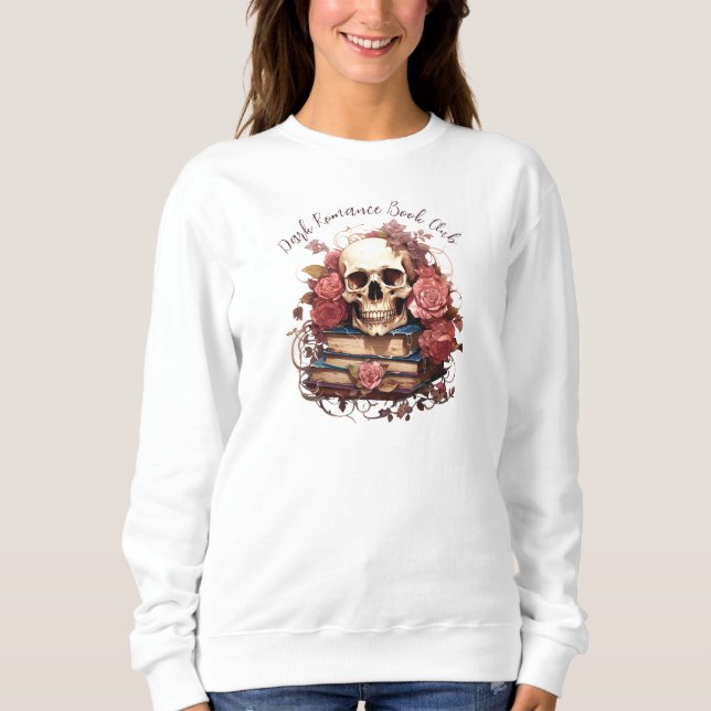 Dark Romance, Custom Book Club Sweatshirt (Front)
