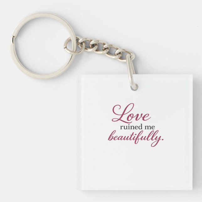 Dark Romance Quote| Gothic Love Aesthetic Key Ring (Front)