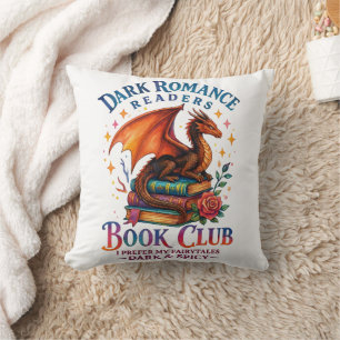 Dark Romance Readers.... Cushion