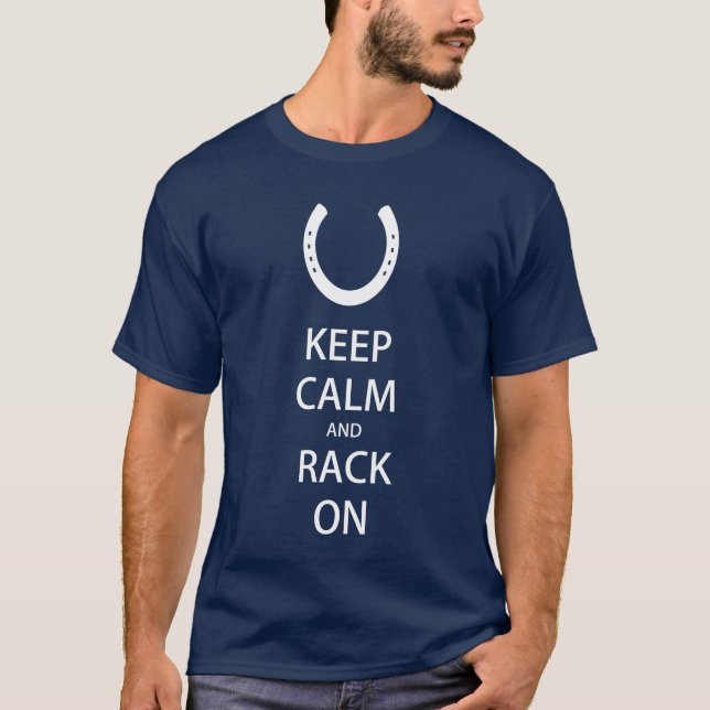 Dark Tee Shirt - Keep Calm and Rack On (Front)