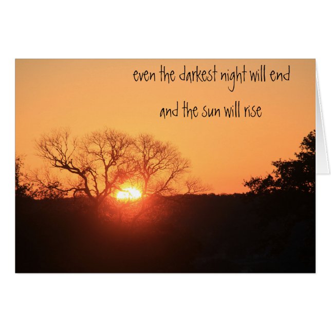 darkest night will end & the sun will rise (Front Horizontal)