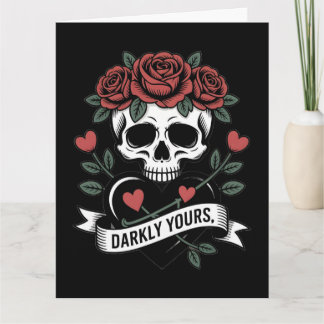 Darkly Yours Graphic: Gothic Skull with Red Roses  Card
