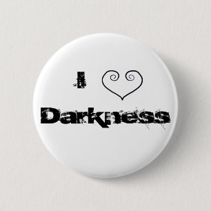 Darkness 6 Cm Round Badge