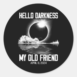 Darkness My Old Friend Solar Eclipse April 0818 Classic Round Sticker