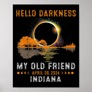 Darkness My Old Friend Total Eclipse 2024 Indiana Poster