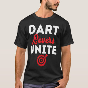 Dart Board Dart Unite Dar for Teams T-Shirt