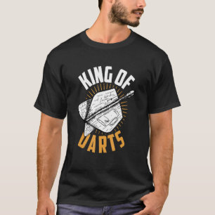 Dart Darts Player   King Of Dats T-Shirt