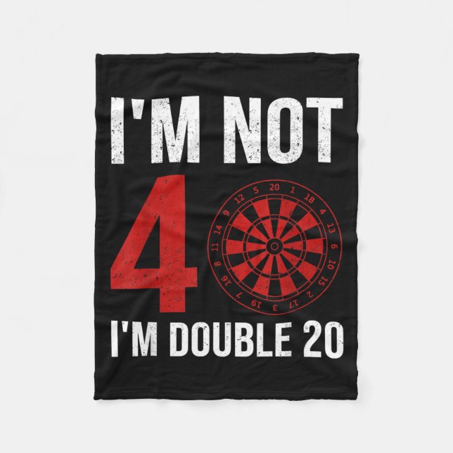 Dart Player Quote For 40th Birthday Not 40 Double Fleece Blanket (Front)
