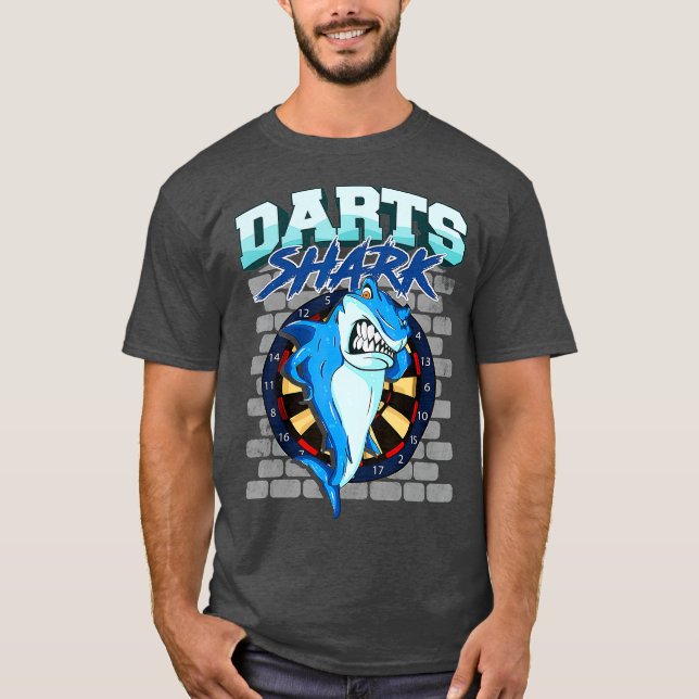 Dart Team Player Shark  Dartboard Darts Quote T-Shirt (Front)