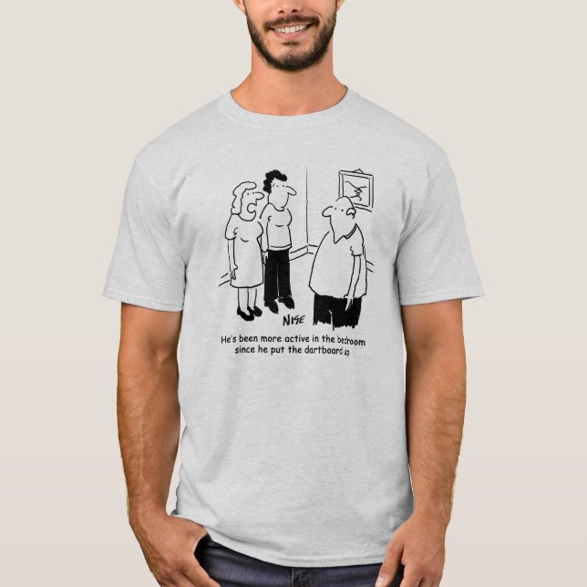 Dartboard in the Bedroom. Dart Player T-Shirt (Front)