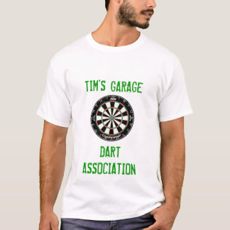 dartboard, TIM'S GARAGE, DART, ASSOCIATION T-Shirt