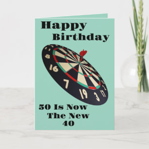 Darts: 50 Is Now The New 40, Birthday Card