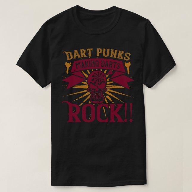 Darts Dart Punks Making Darts Rock T-Shirt (Design Front)