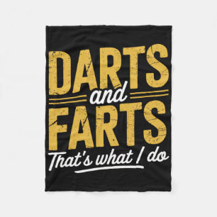 Darts Farts Funny Dart Sayings Sarcasm Dart Men Wo Fleece Blanket
