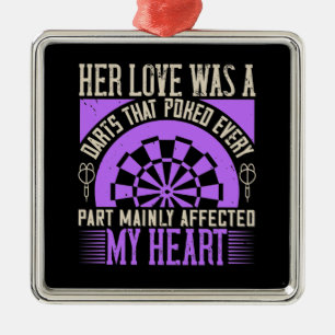 Darts - Her Love Was A Darts Affected My Heart Metal Tree Decoration