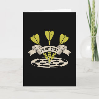 Darts - I'd Hit That Bullseye Card