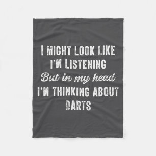 Darts In My Head Im Thinking About Funny  Fleece Blanket