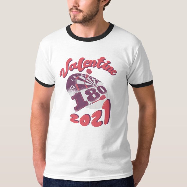 Darts is my Valentine 2021 T-Shirt (Front)